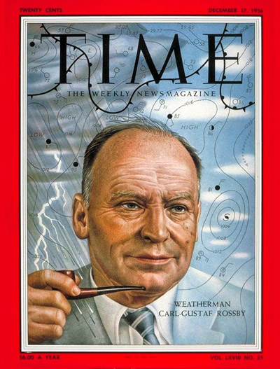Time &nbsp;used a profile of Carl-Gustaf Rossby to introduce readers to 1950s advances in atmospheric science, including predicting the weather using digital computers. &nbsp;